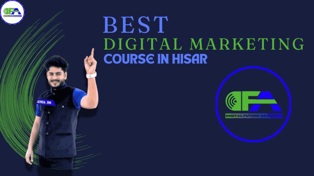 Best Digital Marketing Course In Hisar