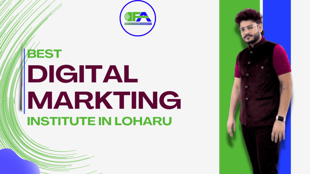 digital marketing institute in loharu